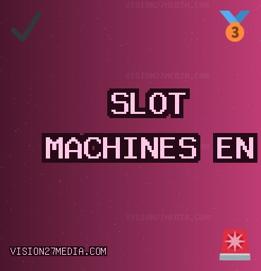 Sites de Slots - 975 Tours Gratuits | vision27media.com